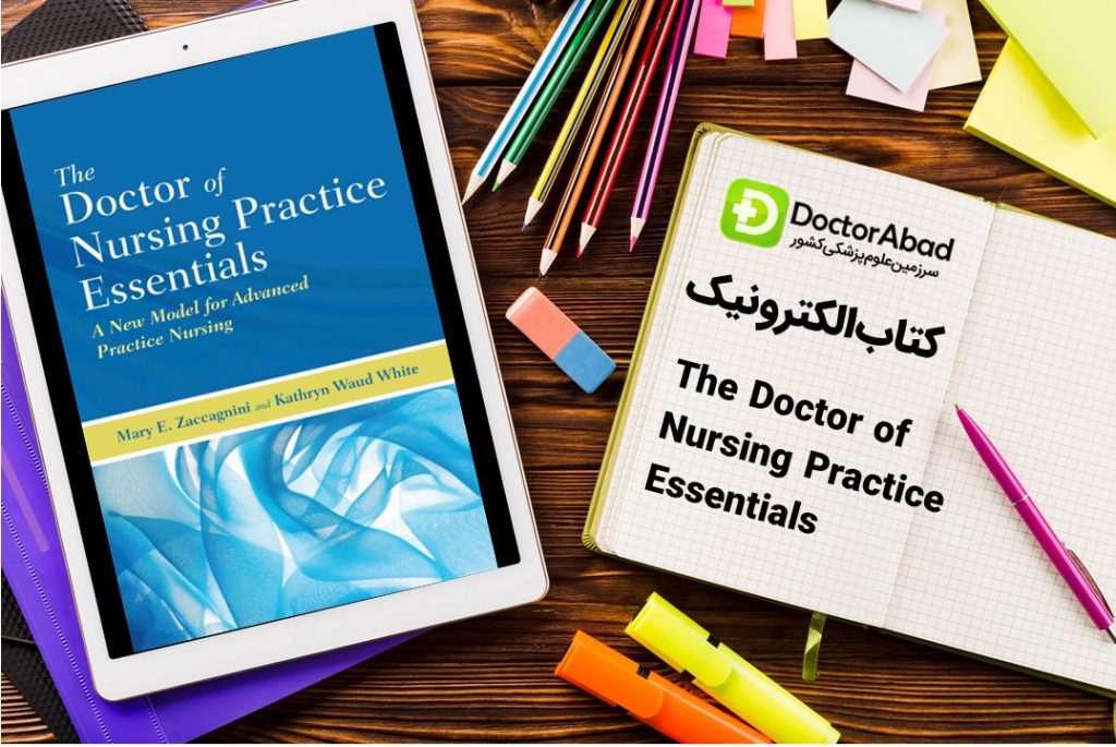 دانلود کتاب The Doctor of Nursing Practice Essentials | دکترمگ مجله‌دکترآباد