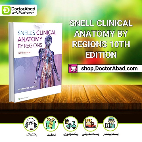 کتاب اسنل SNELL CLINICAL ANATOMY BY REGIONS 10TH EDITION